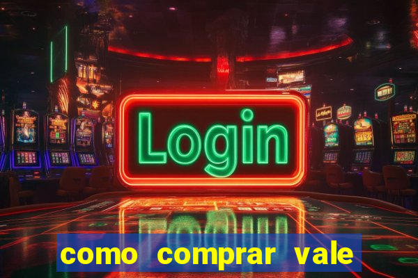 como comprar vale sorte online